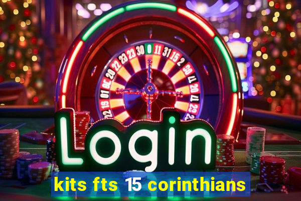 kits fts 15 corinthians